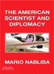 The American Scientist and Diplomacy