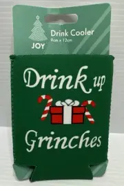 "Drink Up Grinches" Christmas Drink Cooler / Can Cooler / Stubby Holder ~ New
