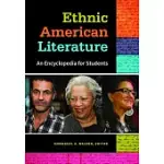 ETHNIC AMERICAN LITERATURE: AN ENCYCLOPEDIA FOR STUDENTS