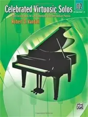 Celebrated Virtuosic Solos, Book 2 Eight Exciting Solos For Late