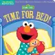 Indestructibles: Sesame Street: Time for Bed!: Chew Proof - Rip Proof - Nontoxic - 100% Washable (Book for Babies, Newborn Books, Safe to Chew)