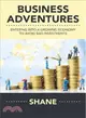 Business Adventures ─ Entering into a Growing Economy to Avoid Bad Investments