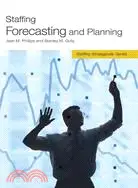 在飛比找三民網路書店優惠-Staffing Forecasting and Plann