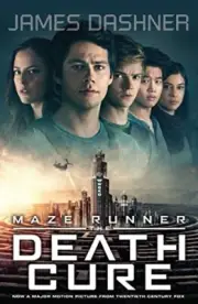 Maze Runner 3: The Death Cure (movie tie-in edi. Dashner,