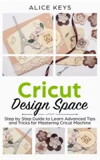 在飛比找博客來優惠-CRICUT Design Space: Step-by-S