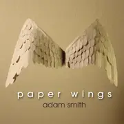 Paper Wings - Adam Smith CD