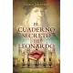 Elcuaderno Secreto de Leonardo (Leonardo’’s Secret Notebook - Span: A Novel about the Most Extraordinary Genius of All Time