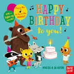 HAPPY BIRTHDAY TO YOU! (硬頁音效書)/NICOLA SLATER【禮筑外文書店】