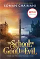 The School for Good and Evil: Movie Tie-In Edition