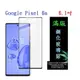 【滿膠2.5D】Google Pixel 6a 6.1吋 亮面 滿版 全膠 鋼化玻璃 9H