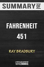 Summary of Fahrenheit 451: Trivia/Quiz for Fans