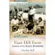 East Hill Farm: Seasons with Allen Ginsberg