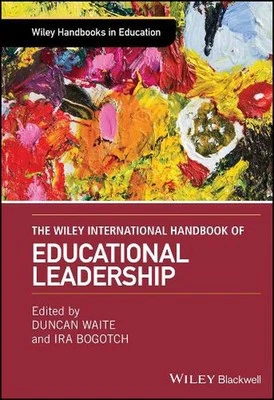The Wiley International Handbook of Educational Leadership by Duncan Waite (Engl