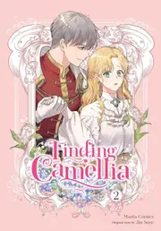 Finding Camellia, Vol. 2