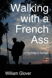 在飛比找博客來優惠-Walking With a French Ass: A P