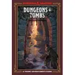 DUNGEONS & TOMBS (DUNGEONS & DRAGONS): A YOUNG ADVENTURER’S GUIDE