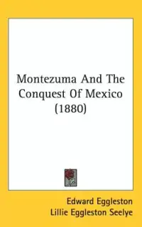 在飛比找博客來優惠-Montezuma and the Conquest of 