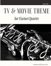 TV & Movies Theme for Clarinet Quartet