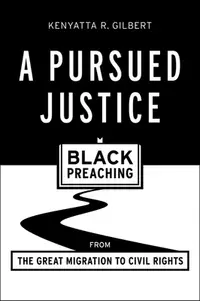 在飛比找誠品線上優惠-A Pursued Justice: Black Preac