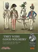 They Were Good Soldiers ― African-americans Serving in the Continental Army 1775-1783