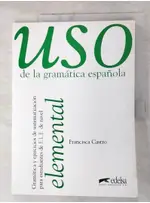 USO DE LA GRAMATICA ESPANOLA ELEMENTAL_FRA【T2／語言學習_DN9】書寶二手書