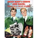 DEAD MAN’S CURVE AND BACK: THE JAN & DEAN STORY