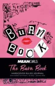 Mean Girls : The Burn Book, Hardcover by Insight Editions (COR), Brand New, F...