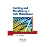 BUILDING AND MAINTAINING A DATA WAREHOUSE