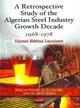 The Algerian Steel Industry Growth Decade: 1968-1978