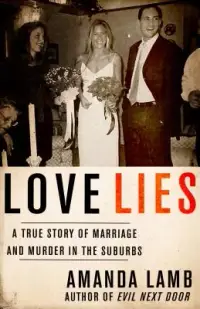 在飛比找博客來優惠-Love Lies: A True Story of Mar