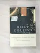 【書寶二手書T5／原文小說_BOT】Sailing Alone Around the Room: New and Selected Poems_Collins, Billy