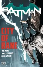 Batman City of Bane The Complete Collection TPB DC Comics