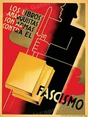 "Anarchistic Books are Weapons Against Fascism" Spanish Civil War Poster - 24x32