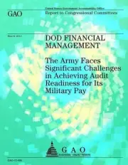 DOD Financial Management: The Army Faces Significant Challenges in Achieving Aud