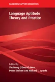Language Aptitude Theory and Practice, Hardcover by Wen, Zhisheng (EDT); Skeh...