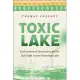 Toxic Lake: Environmental Destruction and the Epic Fight to Save Onondaga Lake