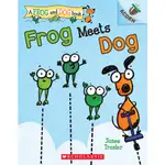 FROG MEETS DOG: AN ACORN BOOK (A FROG AND DOG BOOK #1)/JANEE TRASLER FROG AND DOG BOOK. SCHOLASTIC ACORN 【三民網路書店】