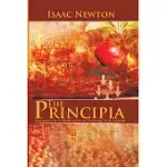 THE PRINCIPIA: MATHEMATICAL PRINCIPLES OF NATURAL PHILOSOPHY