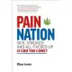 Pain Nation: Sick, Stressed, and All F*cked Up - Is Cbd the Cure?