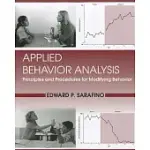 APPLIED BEHAVIOR ANALYSIS: PRINCIPLES AND PROCEDURES IN MODIFYING BEHAVIOR