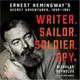 Writer, Sailor, Soldier, Spy ― Ernest Hemingway's Secret Adventures 1935-1961