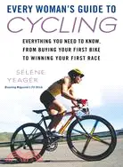 在飛比找三民網路書店優惠-Every Woman's Guide to Cycling