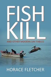 在飛比找博客來優惠-Fish Kill and Other Modern Day