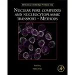 NUCLEAR PORE COMPLEX AND NUCLEOCYTOPLASMIC TRANSPORT - METHODS: METHODS IN CELL BIOLOGY