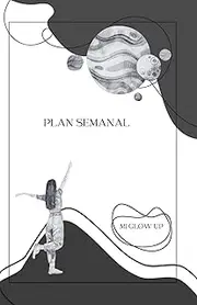 MI GLOW UP: PLANIFICADOR SEMANAL