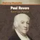 Paul Revere: American Patriot