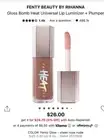 Fenty Beauty ~ Gloss bomb~Universal Lip Luminizer ~ #03 FENTY GLOW HEAT MRSP$26