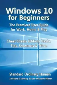 在飛比找博客來優惠-Windows 10 for Beginners: The 