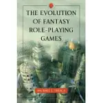 THE EVOLUTION OF FANTASY ROLE-PLAYING GAMES