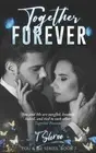 Together Forever: A Prequel to You're My Bittersweet Penance by T. Shree Paperba